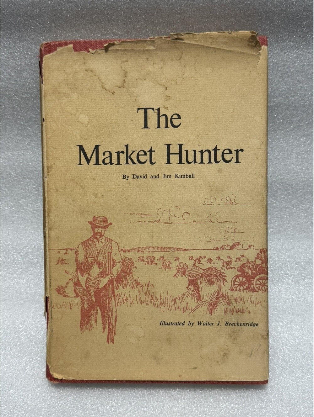 The Market Hunter by David & Jim Kimball 1st Edition 1969 Hardcover w/ Dust Jack